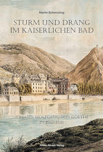 Cover_Goethe_Buch Publikationen von Dr. Schenking, Buchcover Sturm und Drang im Kaiserlichen Bad